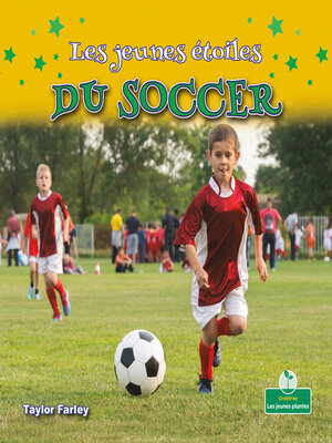 cover image of Les jeunes étoiles du soccer (Little Stars Soccer)